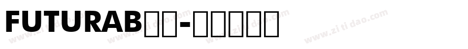 FUTURAB字体字体转换