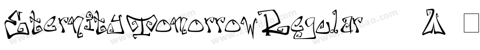 EternityTomorrowRegular-462W字体转换 EternityTomorrowRegular-462W字体转换