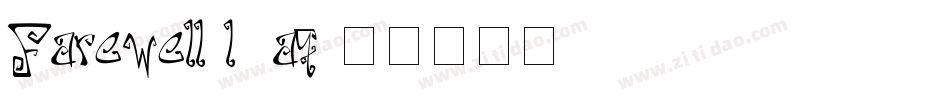 Farewell-l9aq字体转换