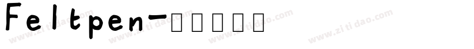 Feltpen字体转换