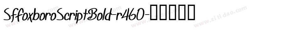 SfFoxboroScriptBold-r46O字体转换 SfFoxboroScriptBold-r46O字体转换