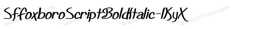 SfFoxboroScriptBoldItalic-lKyX字体转换 SfFoxboroScriptBoldItalic-lKyX字体转换
