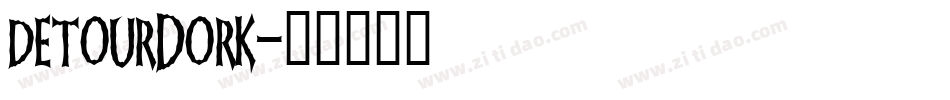 detourDork字体转换