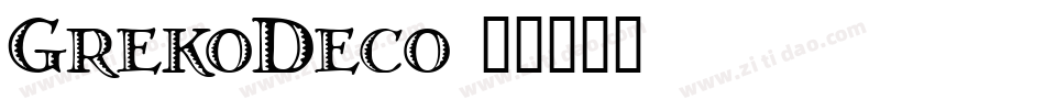 GrekoDeco字体转换