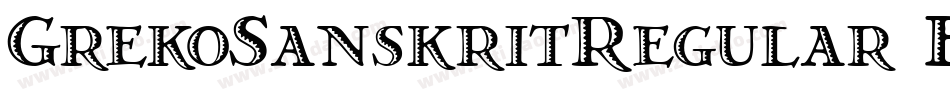 GrekoSanskritRegular-BZJx字体转换