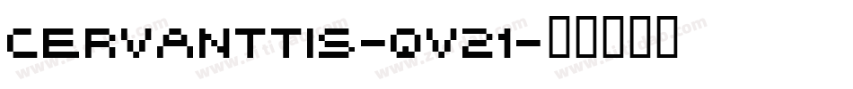 Cervanttis-qv21字体转换