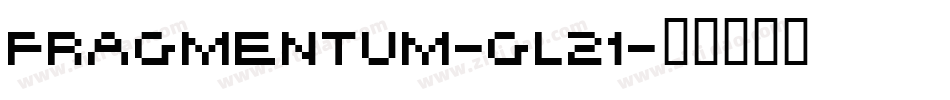 Fragmentum-gl21字体转换