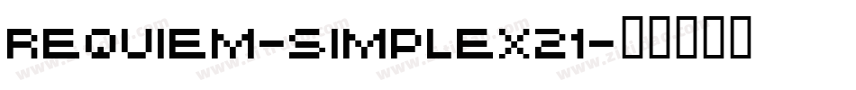 REQUIEM-SIMPLEX21字体转换