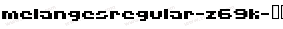 MelangesRegular-Z69K字体转换