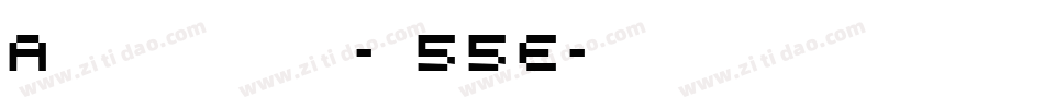 Anglodavek-a55E字体转换