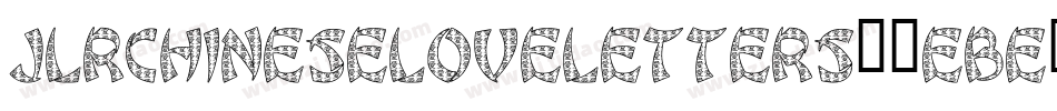 JlrChineseLoveLetters-2EBe字体转换
