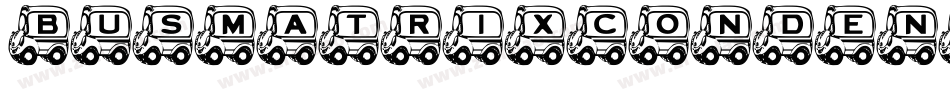 BusMatrixCondensed-Condensed字体转换
