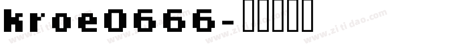 kroe0666字体转换