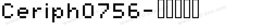 Ceriph0756字体转换
