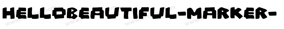 HelloBeautiful-Marker字体转换