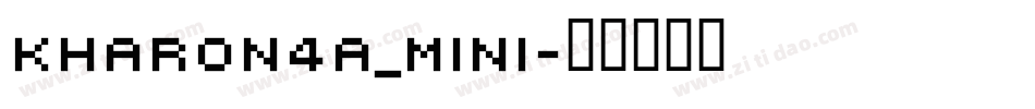 kharon4a_mini字体转换