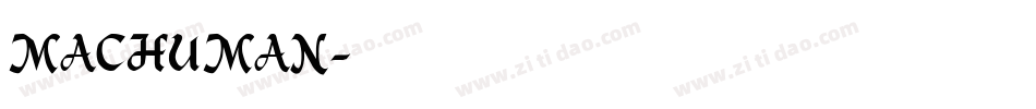 MACHUMAN字体转换