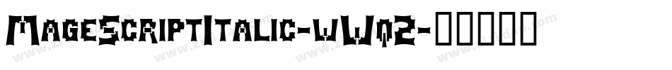 MageScriptItalic-wWq2字体转换