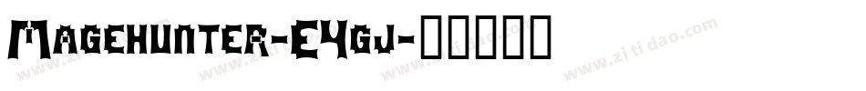 Magehunter-E4gj字体转换