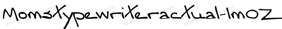 Momstypewriteractual-1mOZ字体转换