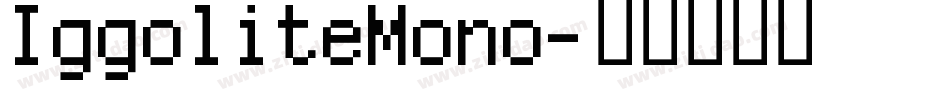 IggoliteMono字体转换