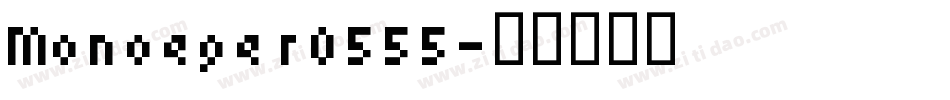 Monoeger0555字体转换