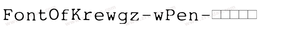 FontOfKrewgz-wPen字体转换