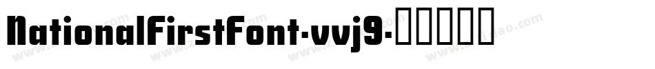 NationalFirstFont-vvj9字体转换