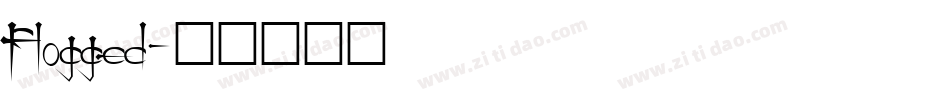Flogged字体转换