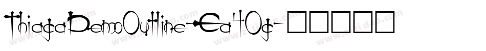 ThiagaDemoOutline-Ea4Og字体转换