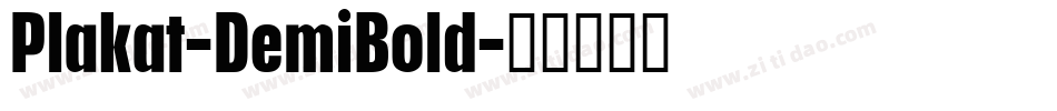 Plakat-DemiBold字体转换