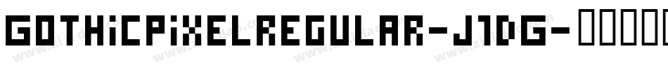 GothicPixelRegular-j1dG字体转换