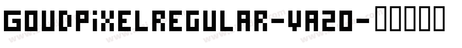 GoudPixelRegular-VA20字体转换