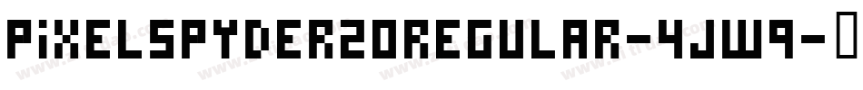 PixelSpyder20Regular-4jw9字体转换