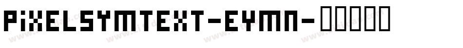 PixelSymtext-eYmn字体转换