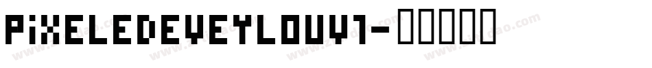 PixeledEveyLouv1字体转换