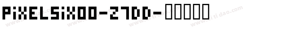 Pixelsix00-z7DD字体转换