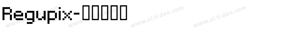 Regupix字体转换