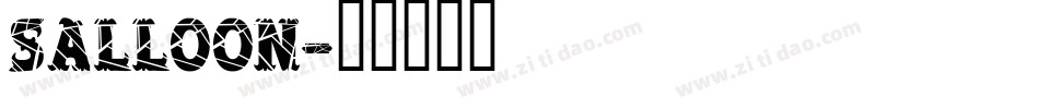 Salloon字体转换