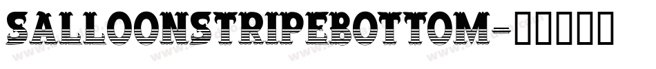 SalloonStripeBottom字体转换