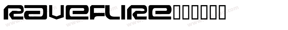 raveflire字体转换