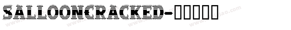 SalloonCracked字体转换