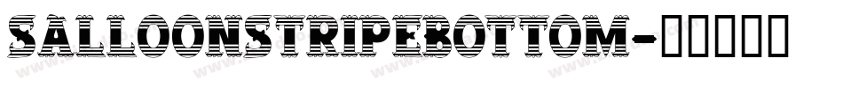 SalloonStripeBottom字体转换