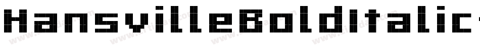 HansvilleBoldItalic-4PG6字体转换