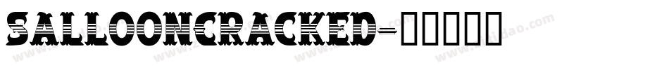 SalloonCracked字体转换