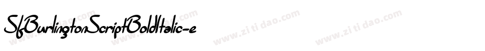 SfBurlingtonScriptBoldItalic-e27l字体转换 SfBurlingtonScriptBoldItalic-e27l字体转换