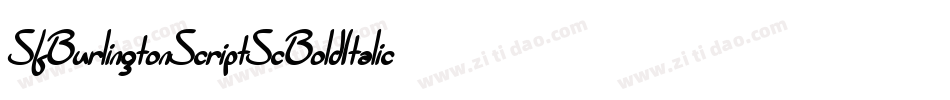 SfBurlingtonScriptScBoldItalic-4yxl字体转换 SfBurlingtonScriptScBoldItalic-4yxl字体转换