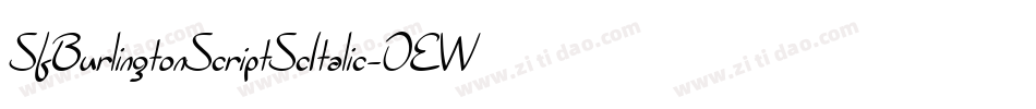 SfBurlingtonScriptScItalic-OEWe字体转换 SfBurlingtonScriptScItalic-OEWe字体转换