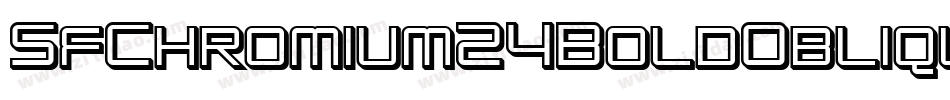 SfChromium24BoldOblique-YXDL字体转换