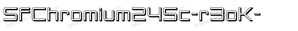 SfChromium24Sc-r3oK字体转换 SfChromium24Sc-r3oK字体转换